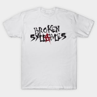 Broken Syllables Design1 T-Shirt